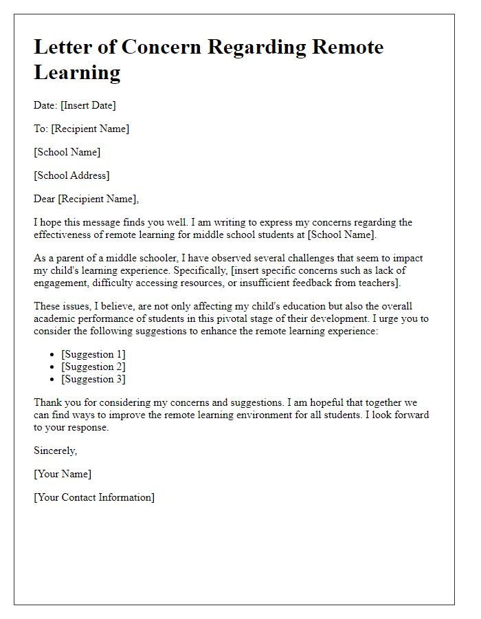 Letter template of concern regarding the effectiveness of remote learning for middle schoolers.