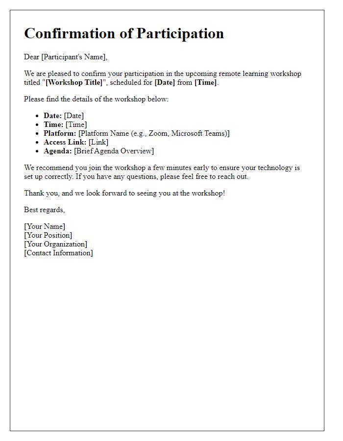 Letter template of confirmation for participation in a remote learning workshop.