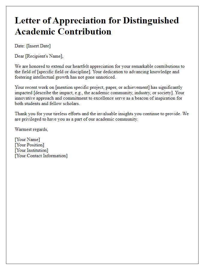 Letter template of distinguished academic contribution appreciation