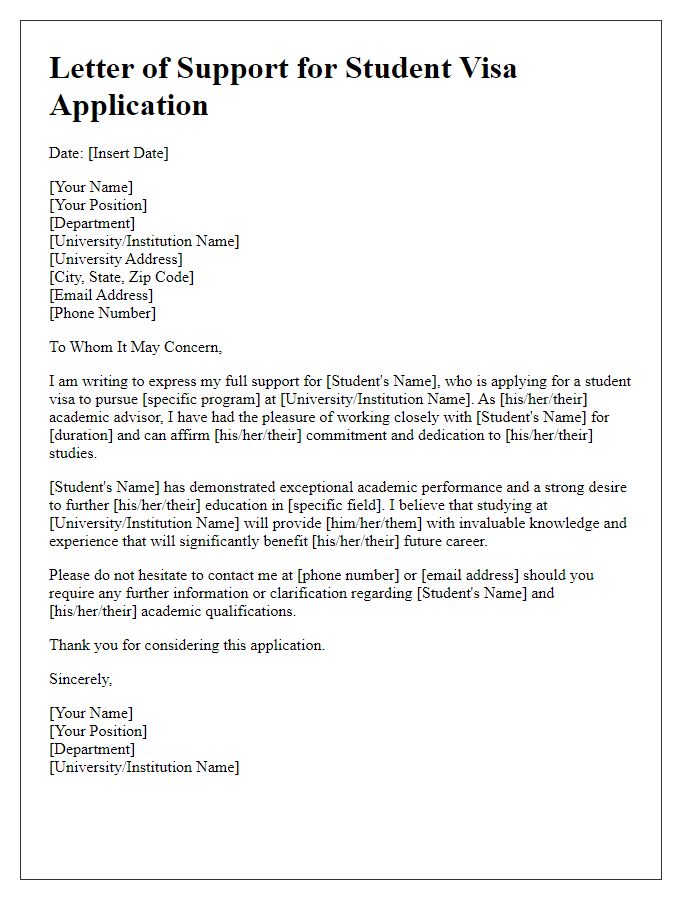 Letter template of support for student visa application from academic advisors.