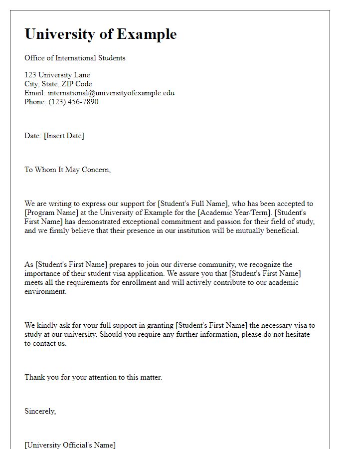 Letter template of support for student visa application from university officials.