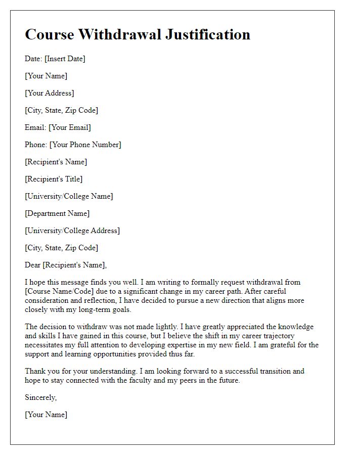 Letter template of course withdrawal justification for change in career path