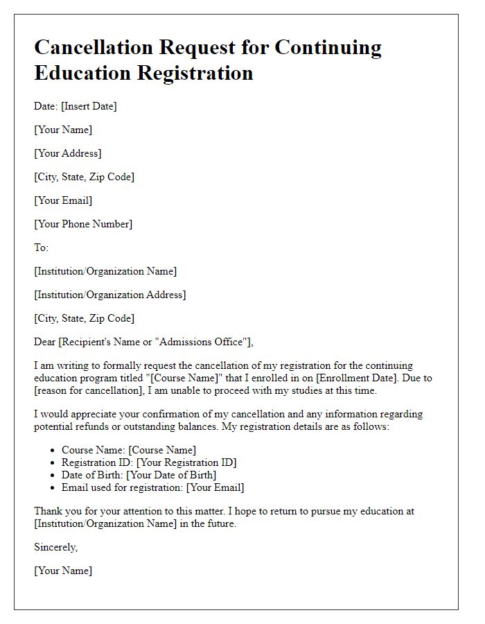 Letter template of cancellation request for continuing education registration.