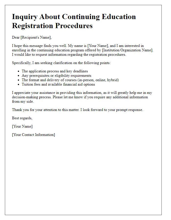 Letter template of inquiry about continuing education registration procedures.