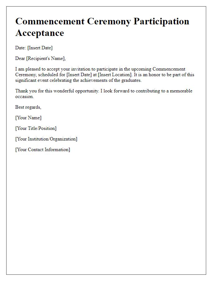 Letter template of acceptance for commencement ceremony participation.