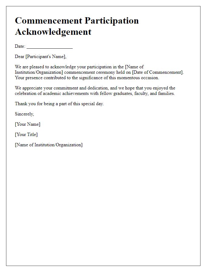 Letter template of acknowledgement for commencement participation.