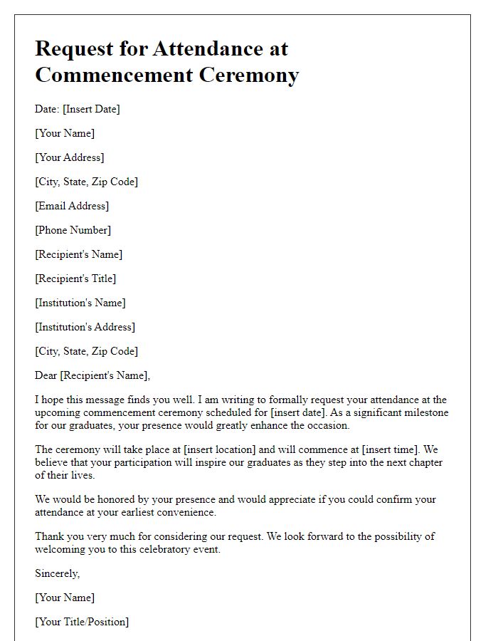 Letter template of request for attendance at the commencement ceremony.