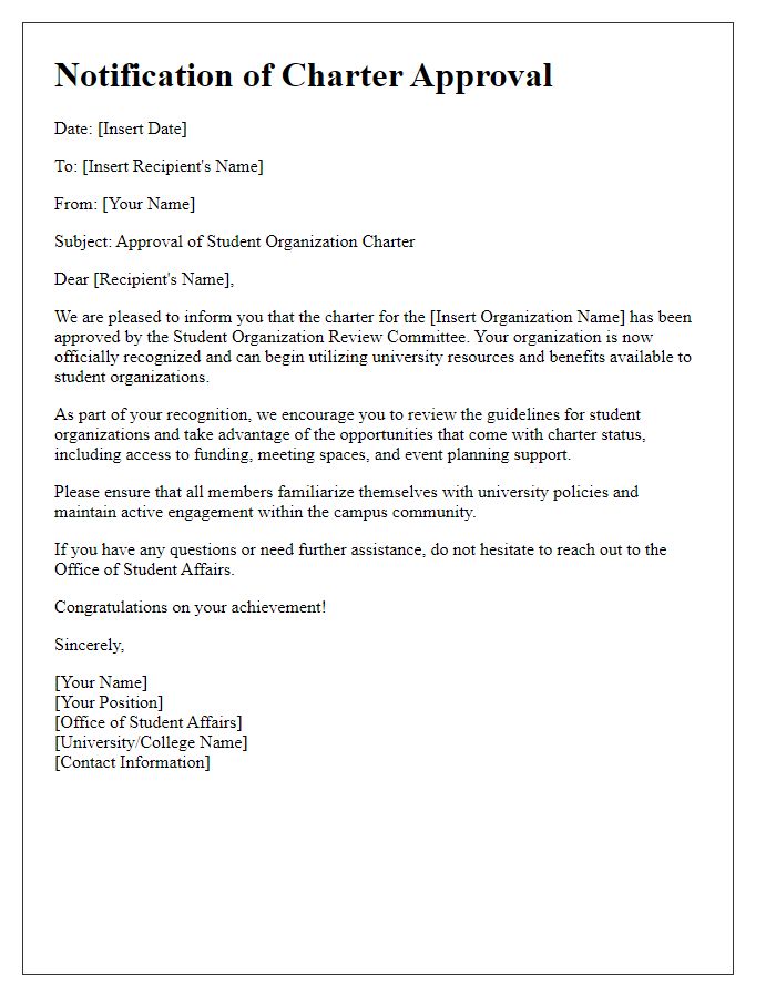 Letter template of notification regarding student organization charter approval.