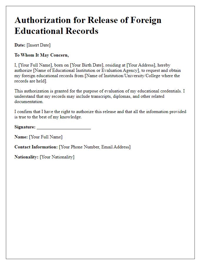 Letter template of authorization for release of foreign educational records for evaluation.