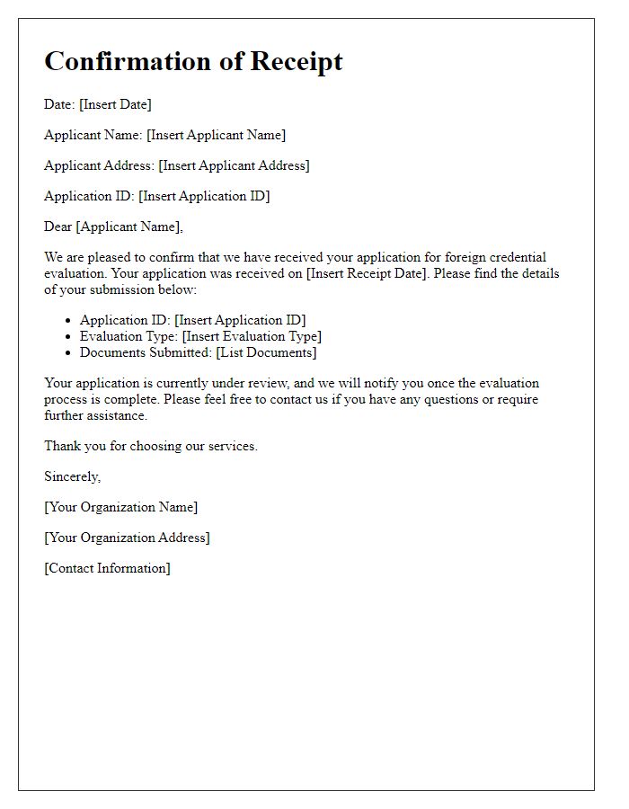 Letter template of confirmation of receipt for foreign credential evaluation application.