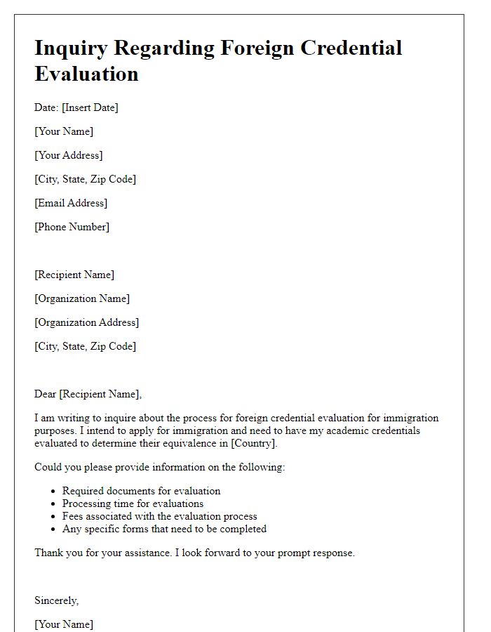 Letter template of inquiry regarding foreign credential evaluation for immigration.