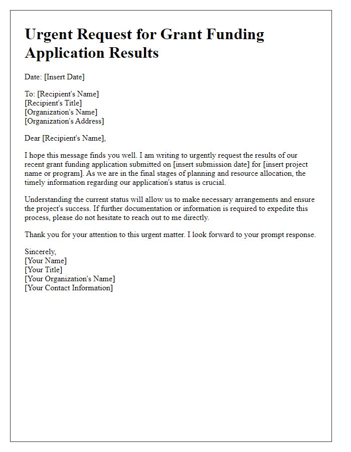 Letter template of urgent request for grant funding application results