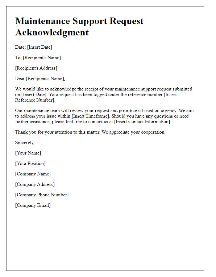 Letter template of Maintenance Support Request Acknowledgment