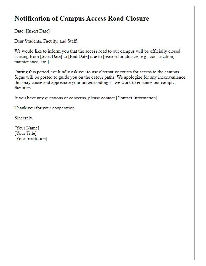 Letter template of notification for campus access road closure