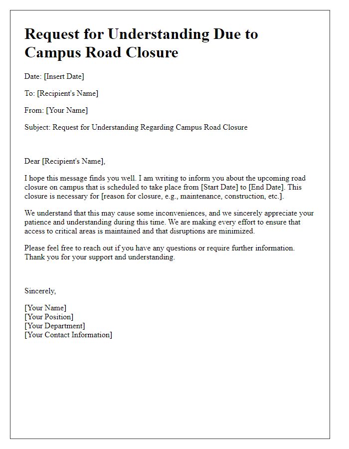 Letter template of request for understanding due to campus road closure