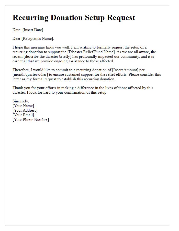 Letter template of recurring donation setup request for a disaster relief fund.