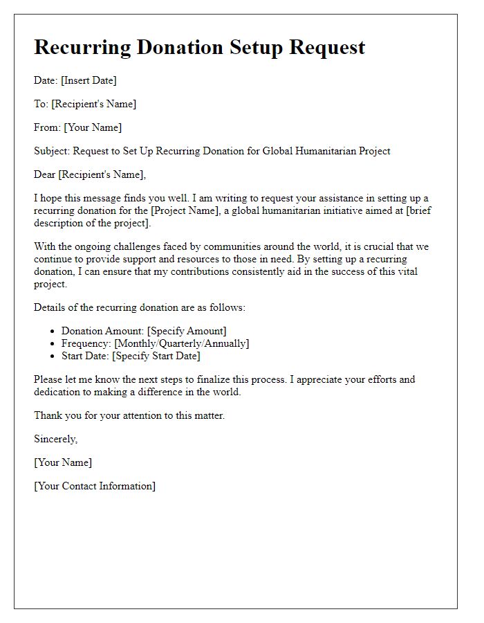 Letter template of recurring donation setup request for a global humanitarian project.