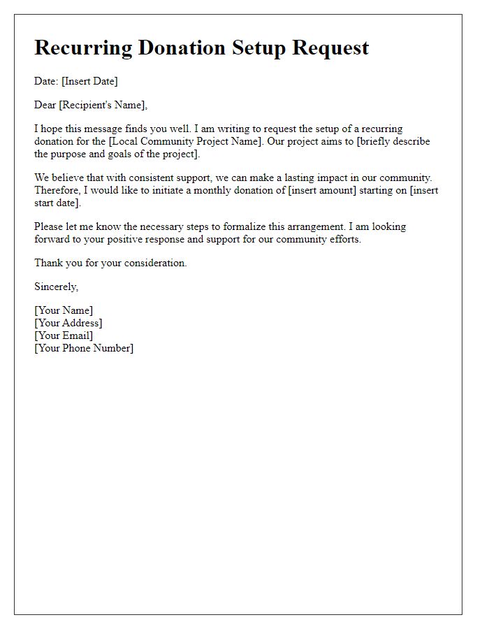 Letter template of recurring donation setup request for a local community project.