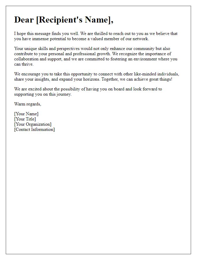 Letter template of encouragement to become a valued member of our network.