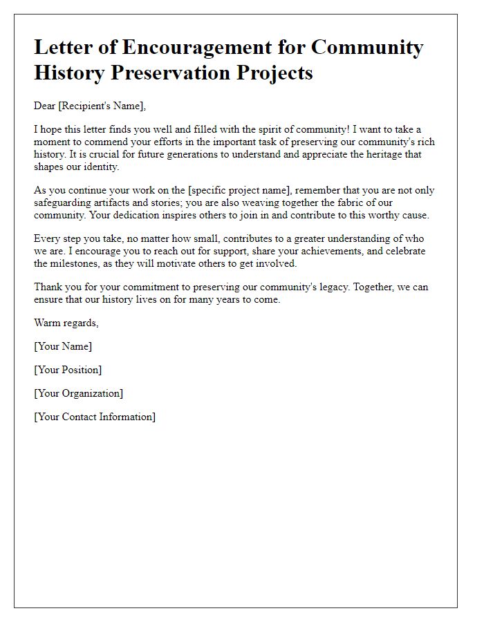 Letter template of encouragement for community history preservation projects.