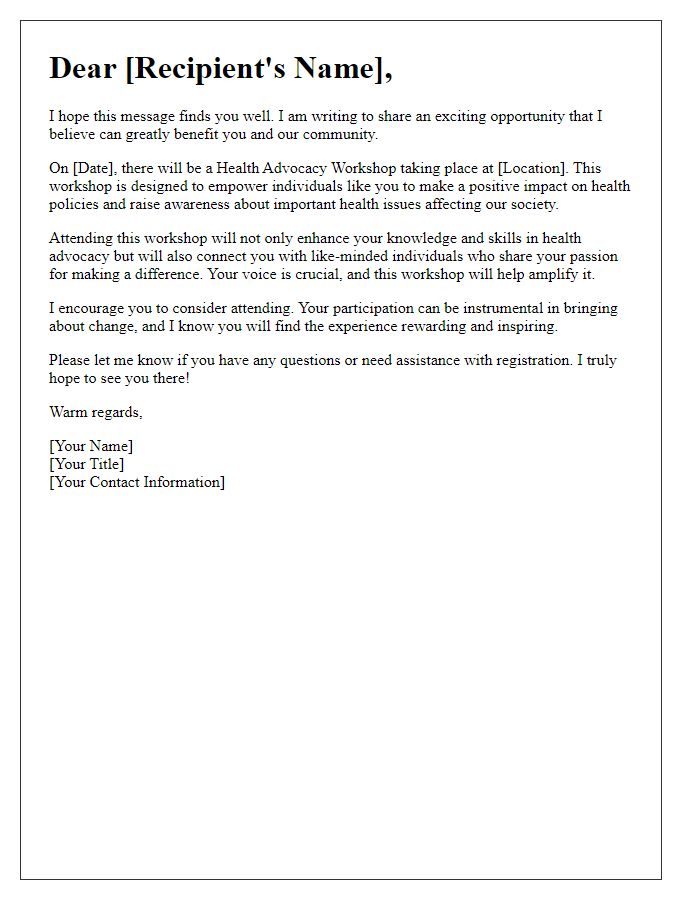 Letter template of encouragement to attend a health advocacy workshop.