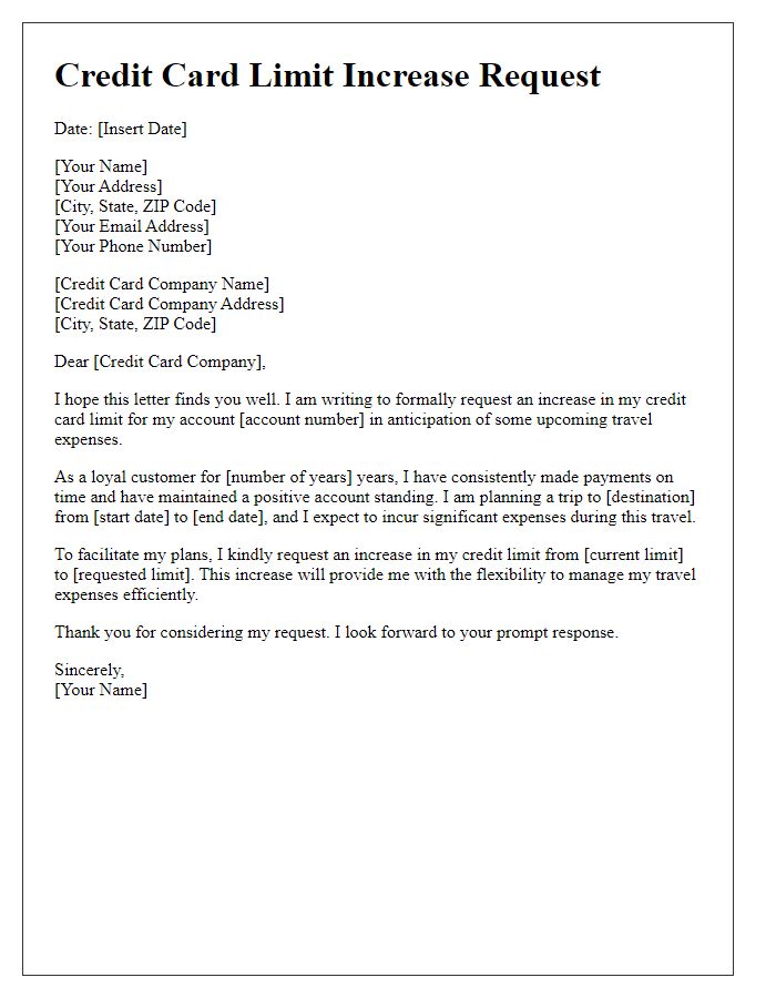 Letter template of credit card limit increase request for anticipated travel expenses.