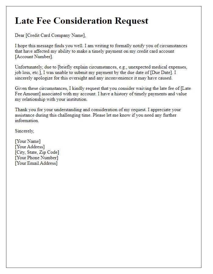 Letter template of notification of circumstances for credit card late fee consideration