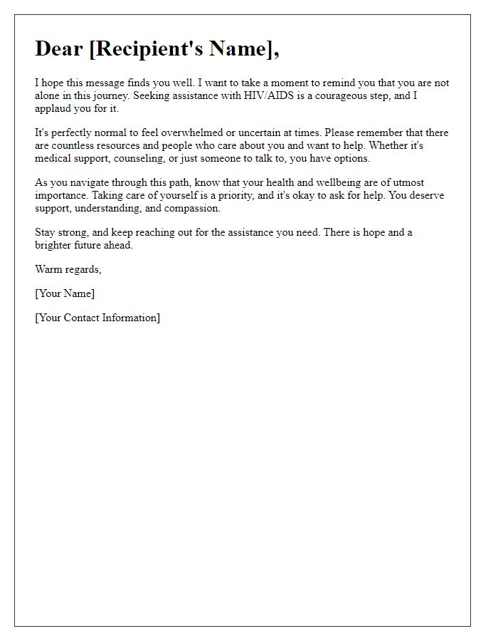 Letter template of encouragement for individuals seeking HIV/AIDS assistance.