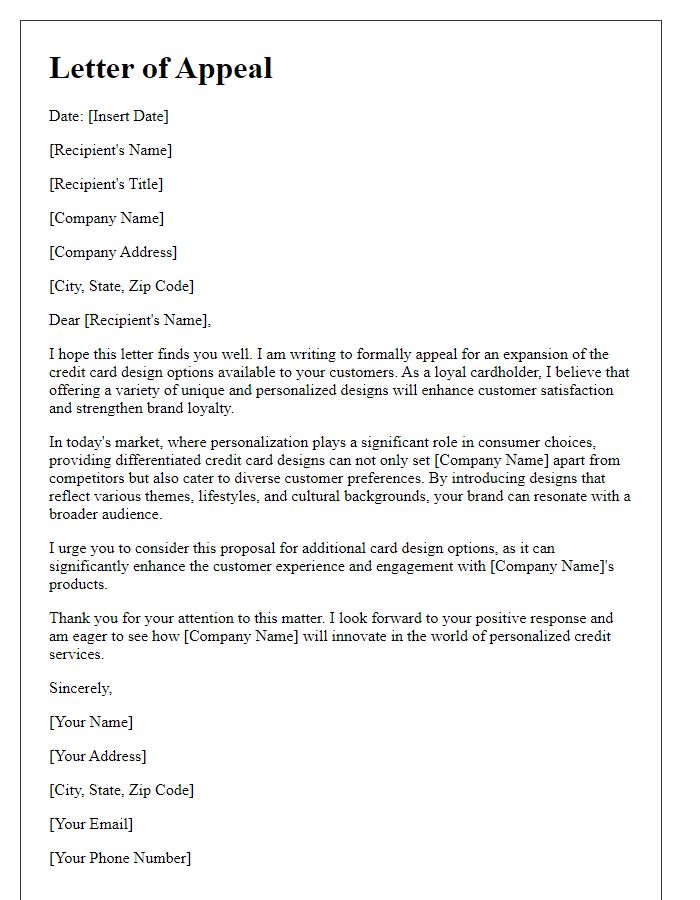 Letter template of appeal for differentiated credit card design choices.