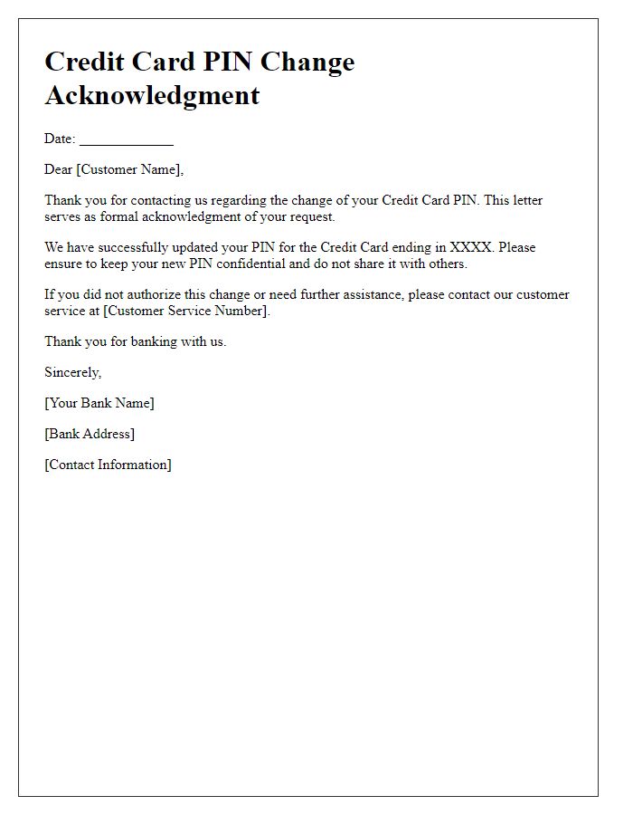 Letter template of Credit Card PIN Change Acknowledgment