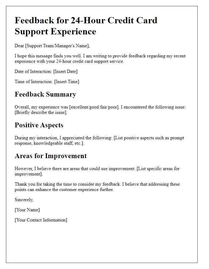 Letter template of feedback submission for credit card 24-hour support experience