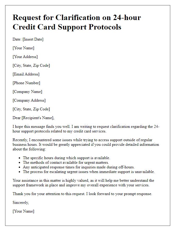 Letter template of request for clarification on credit card 24-hour support protocols