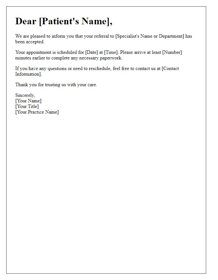 Letter template of notifying a patient about their referral acceptance.