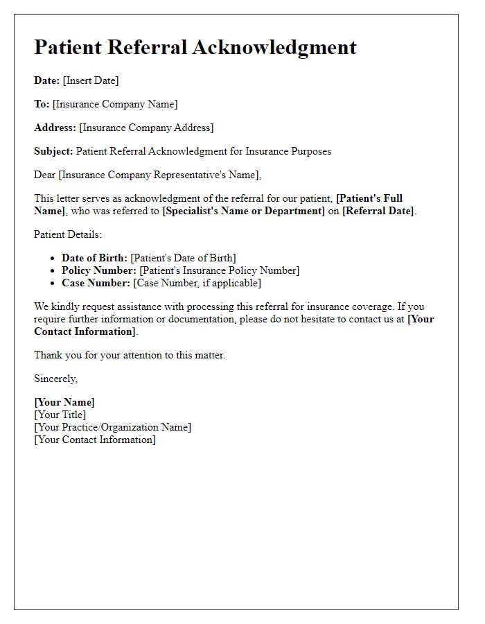 Letter template of patient referral acknowledgment for insurance purposes.