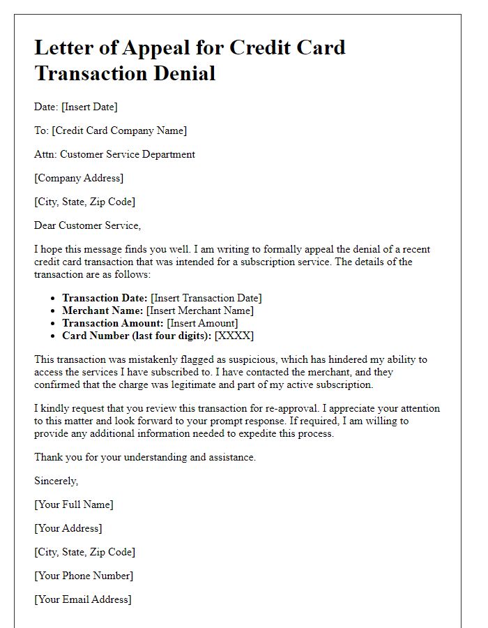 Letter template of credit card transaction denial appeal for subscription services.