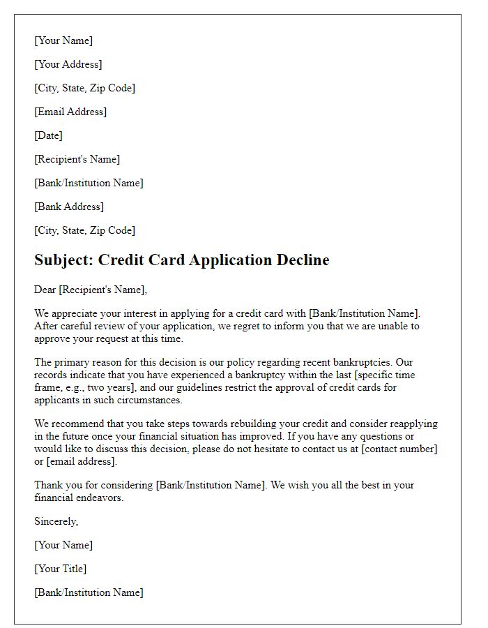 Letter template of credit card application decline due to recent bankruptcy.