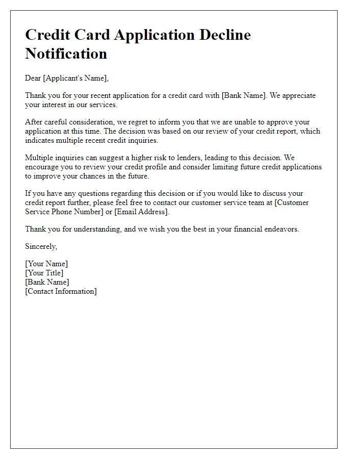 Letter template of credit card application decline linked to multiple recent credit inquiries.