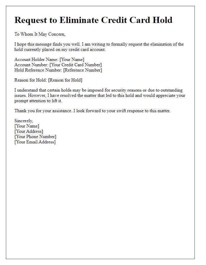 Letter template of communication to eliminate credit card hold