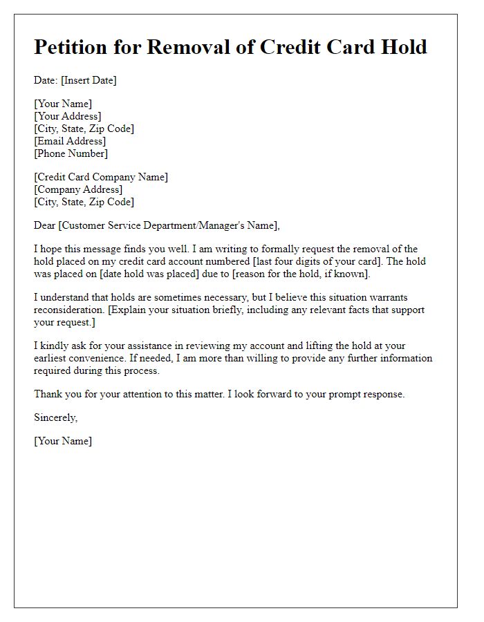 Letter template of petition for removal of credit card hold