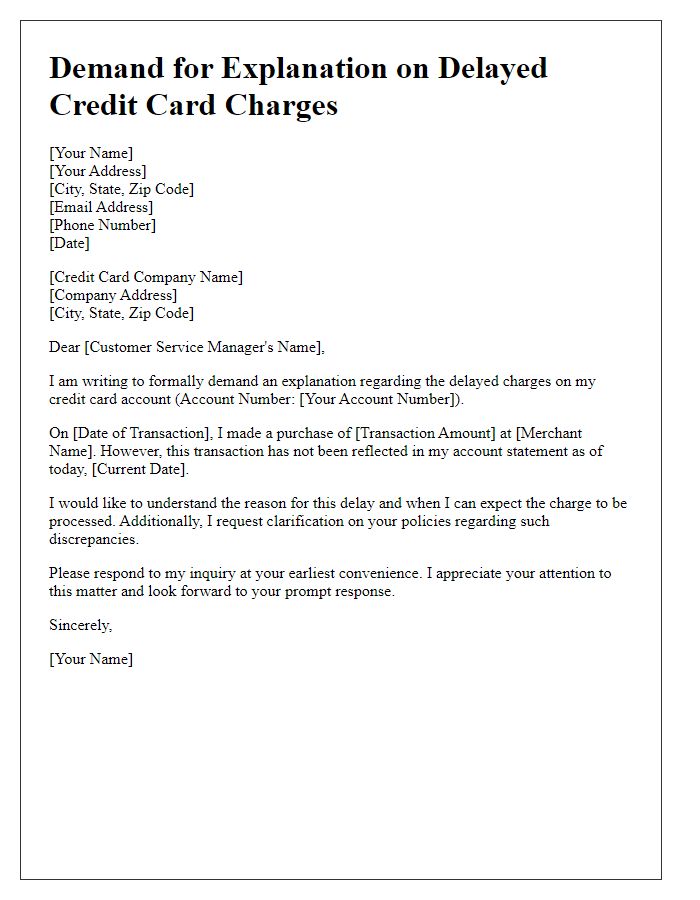 Letter template of demand for explanation on delayed credit card charges