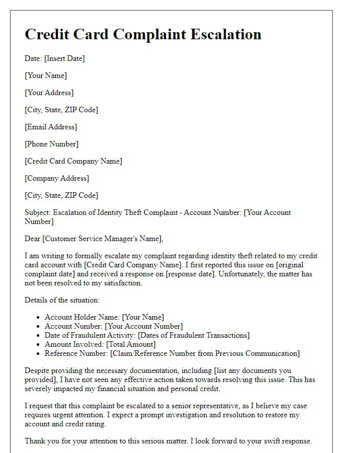 Letter template of credit card complaint escalation for identity theft resolution.