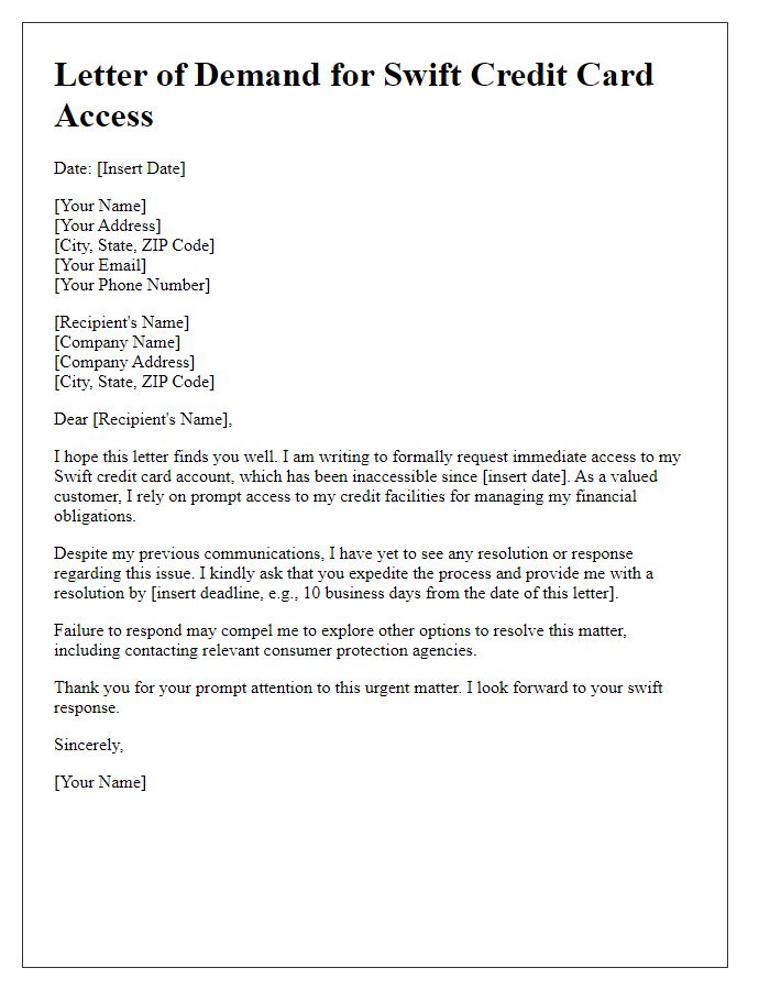 Letter template of demand for swift credit card access.