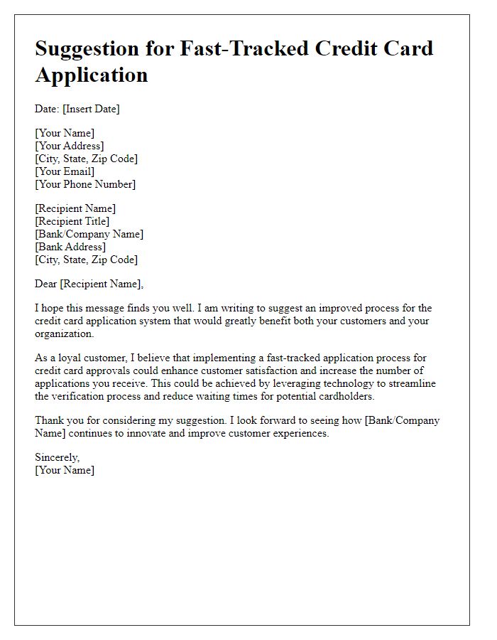 Letter template of suggestion for fast-tracked credit card application.