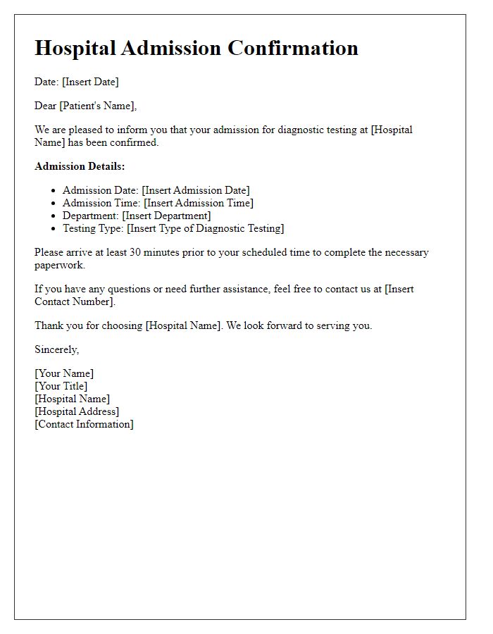 Letter template of hospital admission confirmation for a diagnostic testing admission.