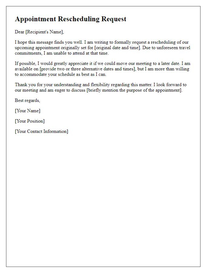 Letter template of appointment rescheduling request for travel commitments.