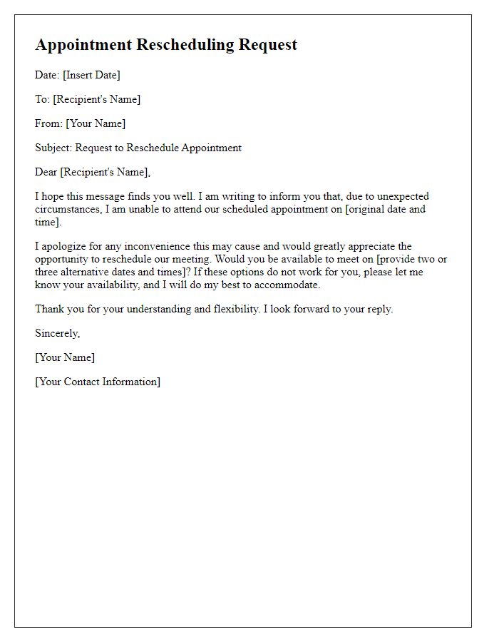 Letter template of appointment rescheduling request for unexpected circumstances.