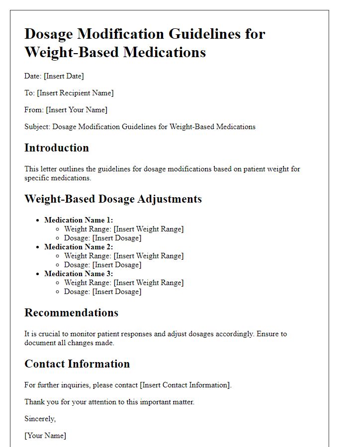 Letter template of dosage modification guidelines for weight-based medications