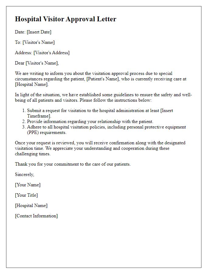 Letter template of hospital visitor approval process for special circumstances.