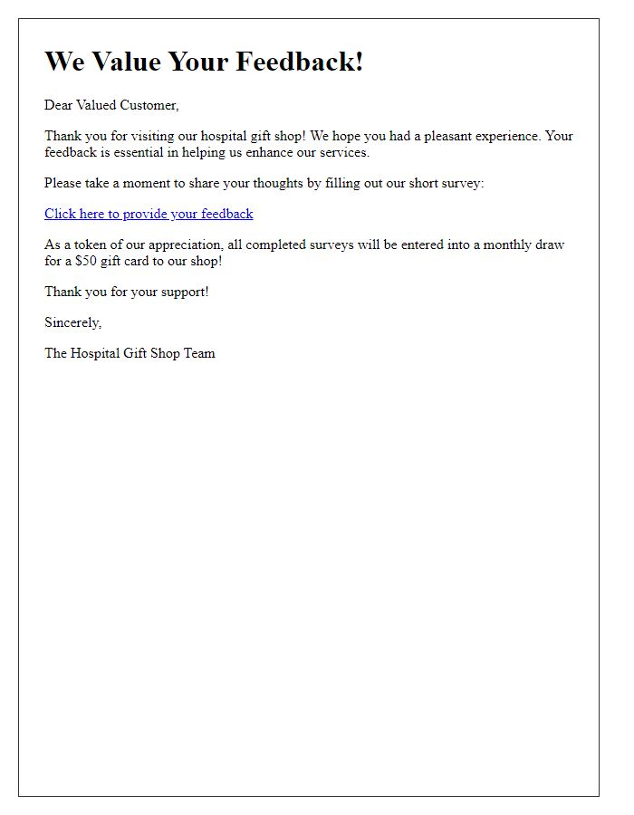 Letter template of hospital gift shop customer feedback request