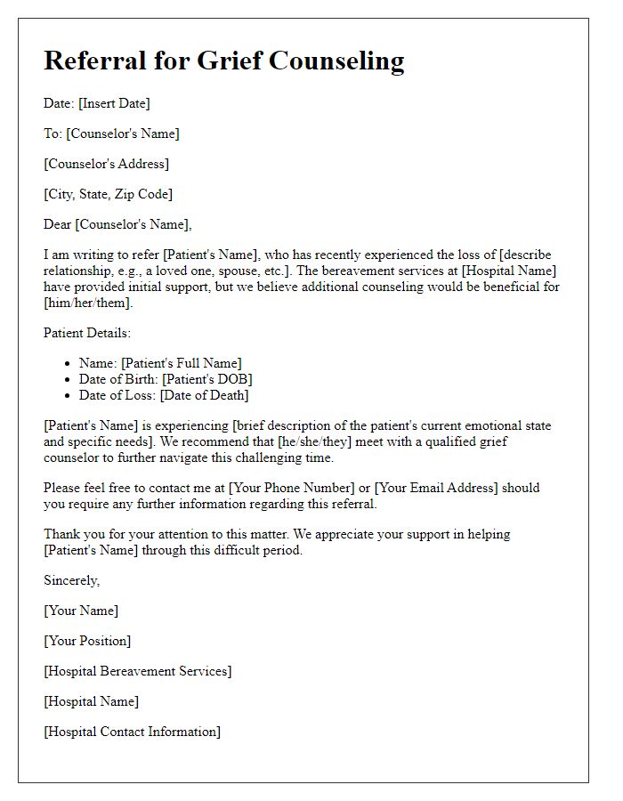 Letter template of referral information to external grief counselors from hospital bereavement services.